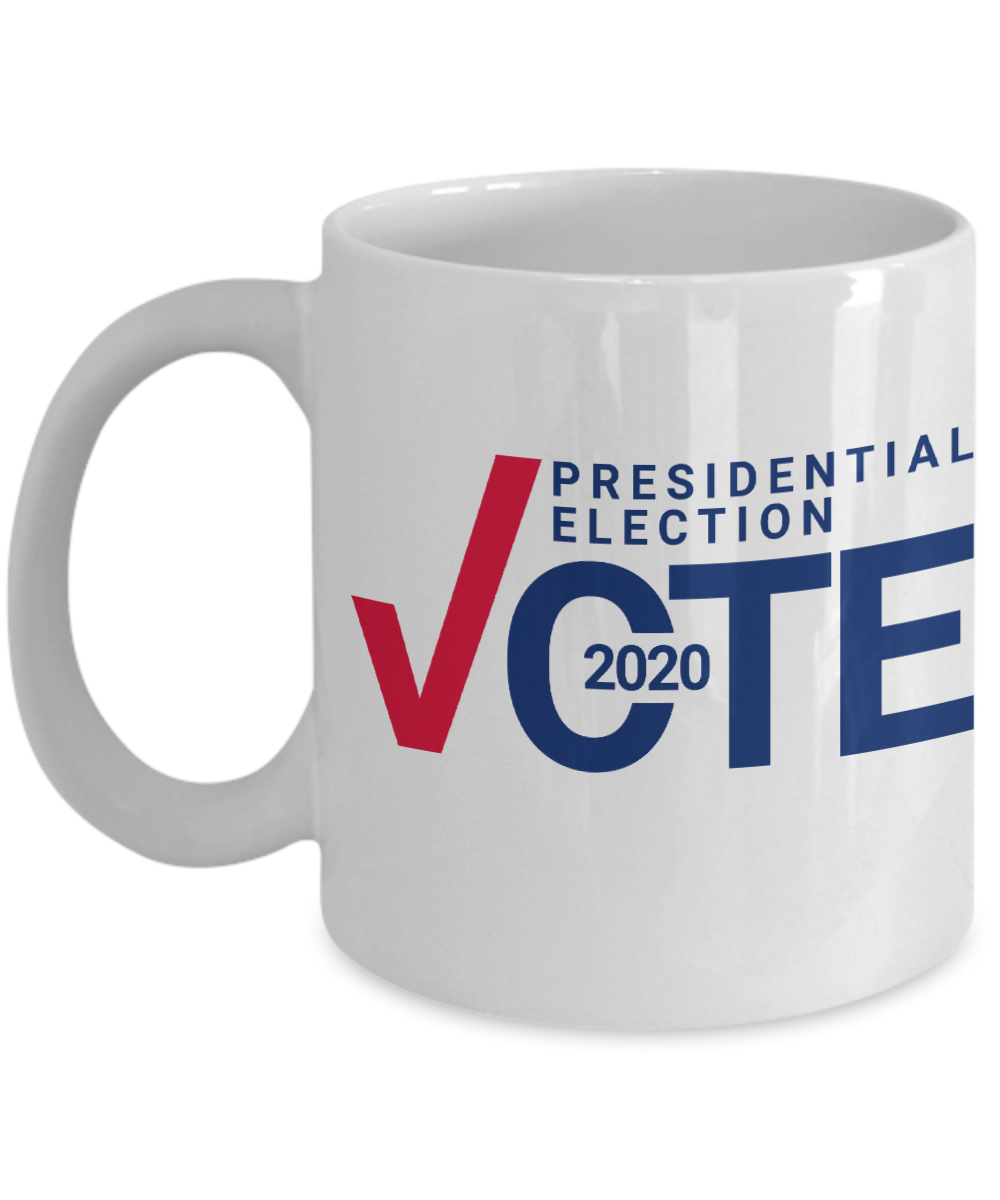 Presidential Election 2020, Vote 2020,USA Election,Political Mug, Political Gift-White Porcelain Coffee Mug 11 oz  Election 2020, vote 2020