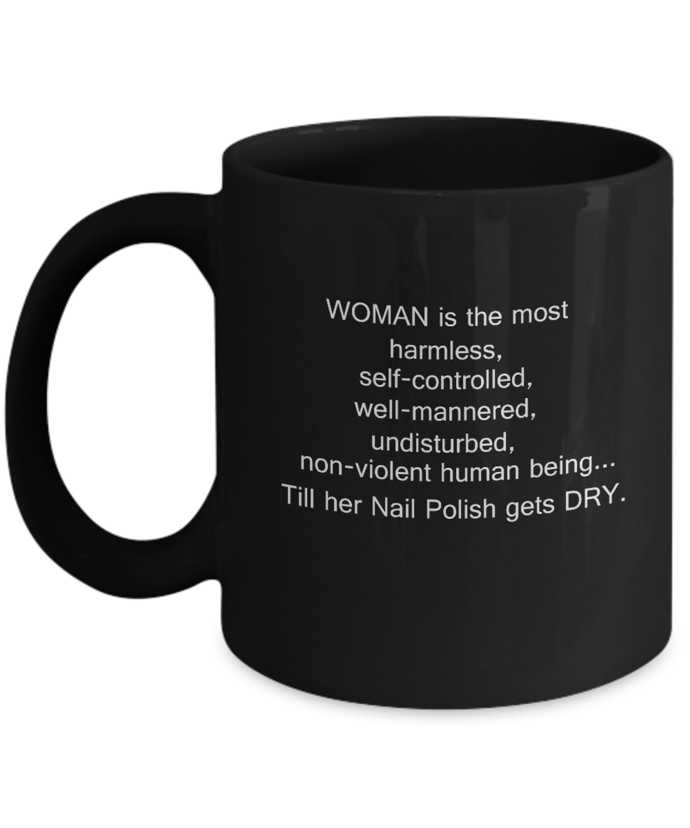 Woman Harmless Funny Black Mugs - Funny Christmas Kids Black coffee mugs 11 oz
