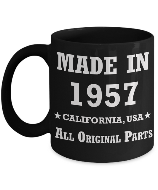 62nd birthday gifts for Men/Women - Made in 1957 All Original Parts California - Best 62nd Birthday Gifts for family Ceramic Cup Black, Funny Mugs Gift Ideas 11 Oz