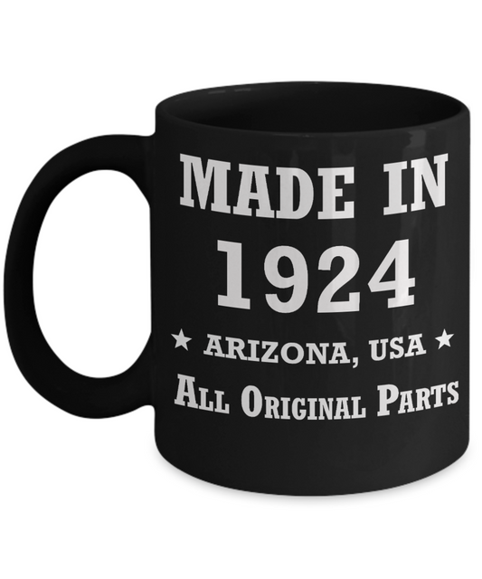 95th birthday gifts for Men/Women - Made in 1924 All Original Parts Arizona - Best 95th Birthday Gifts for family Ceramic Cup Black, Funny Mugs Gift Ideas 11 Oz