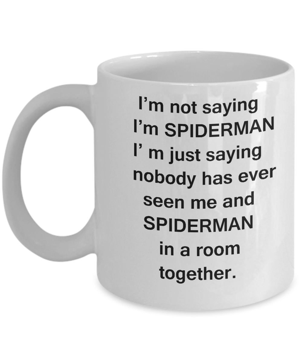 Spiderman And Me White Mugs - Funny Coffee Mugs For SuperHero White coffee mugs 11 oz
