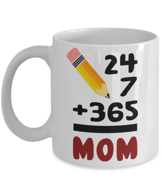 Mothere day gift - 24*7 Mom - White Porcelain Coffee Mug Cute Ceramic Cup 11 oz