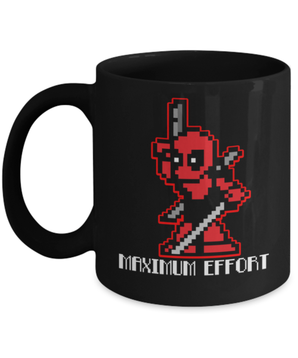 Maximum Effort - Black Coffee Mug Porcelain Tea Cup 11 oz - Great Gift