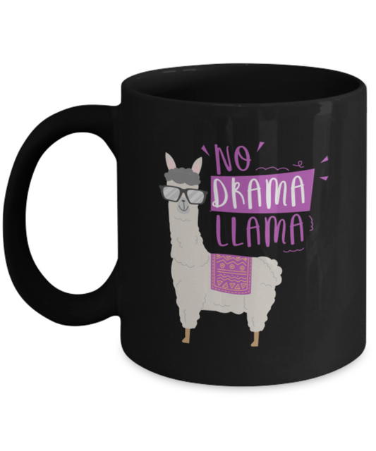No Drama Llama Coffee Mug-Black Coffee Mug 11 oz