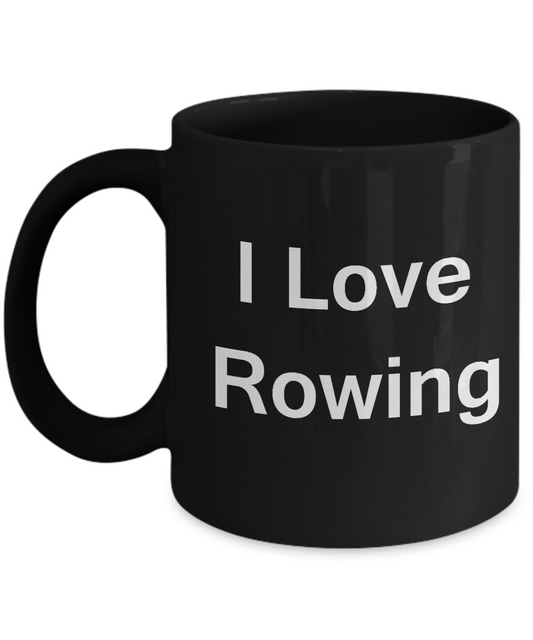I Love Rowing coffee black mug - Porcelain Black Black coffee mugs 11 oz