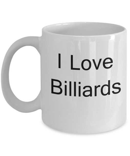 Funny Billiard Players Mugs - I Love Billiards - Valentines White coffee mugs 11 oz