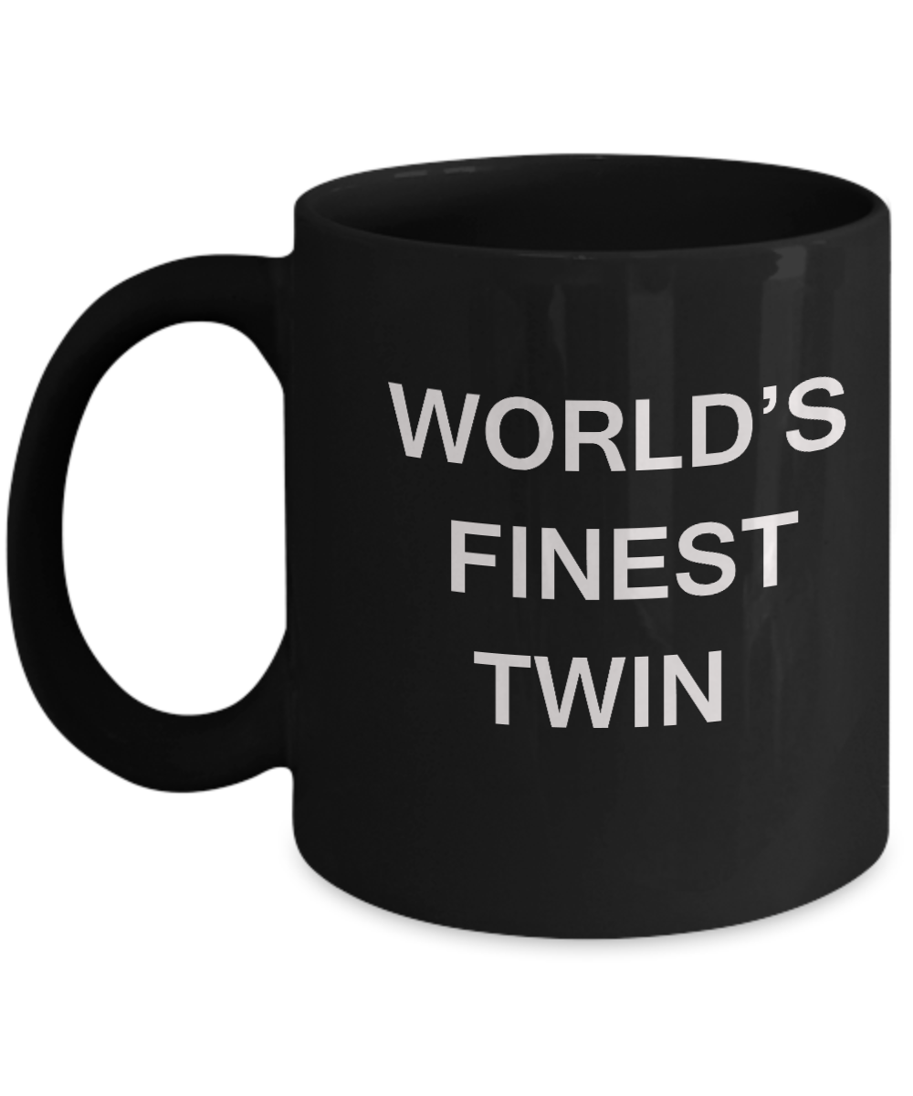Funny Twin Mugs - World's Finest Twin - Porcelain Black Black coffee mugs 11 oz