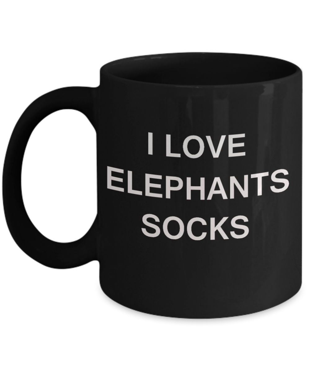 I Love Elephants Socks Elephant Lovers - Porcelain Black Funny Coffee Mug & Gift 11 OZ