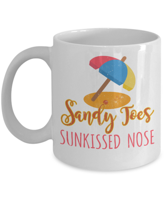 Beach Lovers Mugs, Sandy Toes Sunkissed Nose - Funny White Porcelain Coffee 11 oz