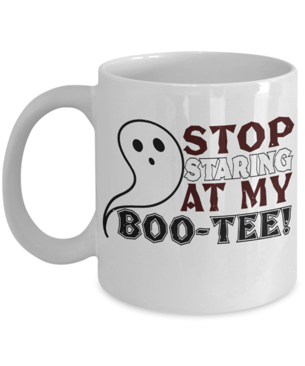 Midnight mug rogue - Stop staring at my Boo Tee - White Porcelain Coffee Mug Cute Ceramic Cup 11 oz