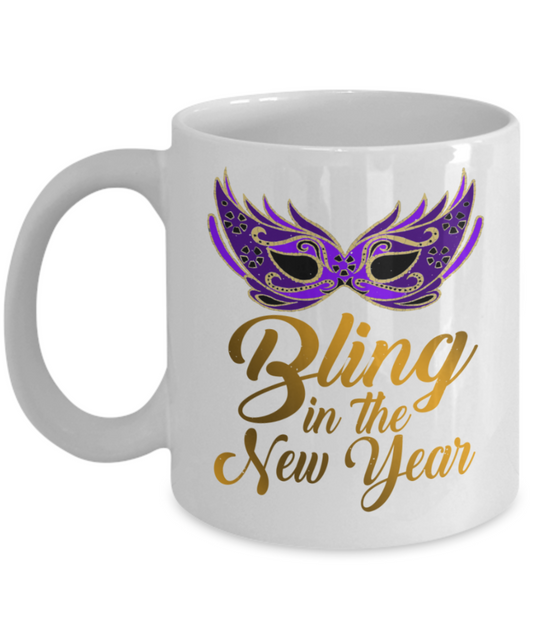 New Year gifts mugs, Bling in the new year - Funny White Porcelain Coffee Mug Cute Ceramic Cup 11 oz