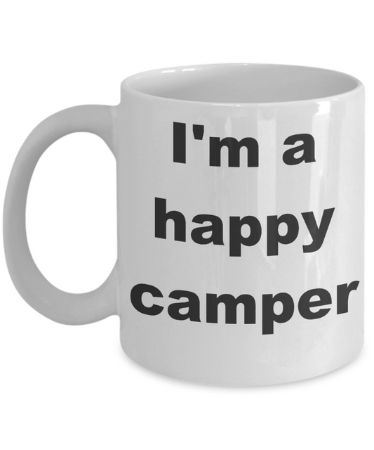 Camping Party Gift Coffee mug, I'm a happy camper-White Coffee Mug 11 oz