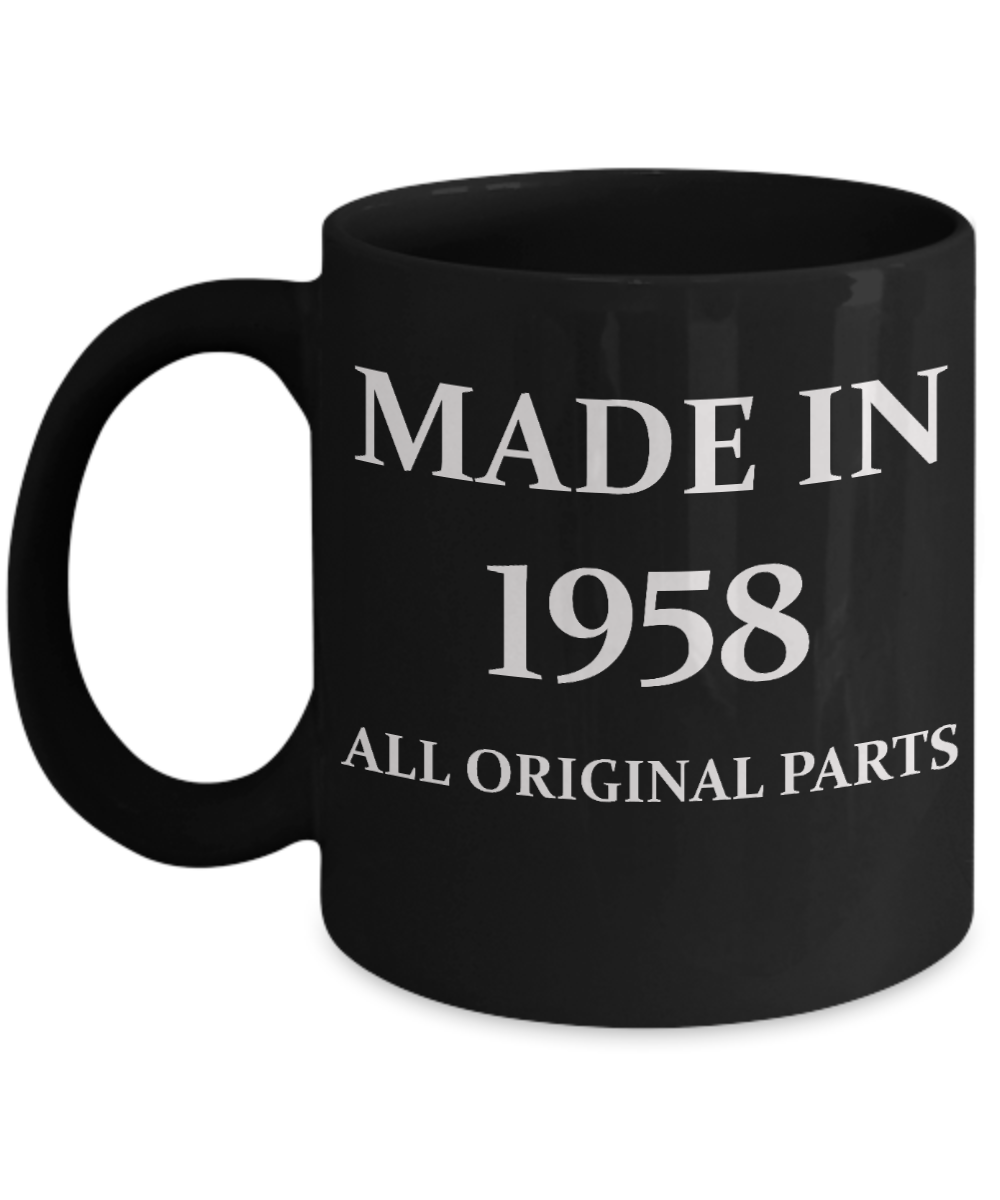 1958 birthday gifts for men cd & women, 60th Birthday Gifts - Made in 1958 All Original Parts - Black Porcelain Coffee Cup,Premium 11 oz Funny Mugs Black coffee cup Gifts Ideas