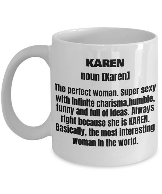 Karen First Name Adult Definition - Funny White Porcelain Coffee Mug Cute Ceramic Cup 11 oz