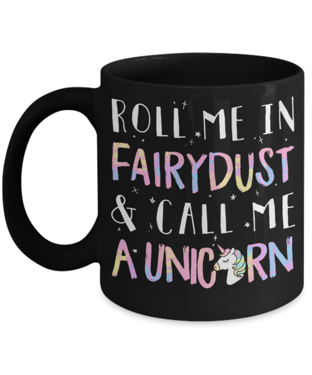 Coffee Lovers Mugs , Fairydust & Unicorn - Black Coffee Mug Porcelain Tea Cup 11 oz - Great Gift