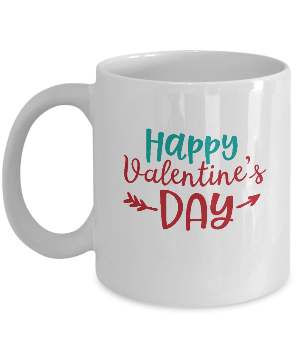Happy valentines day coffee Mugs - Funny Valentines day Gifts - White coffee mugs 11 oz