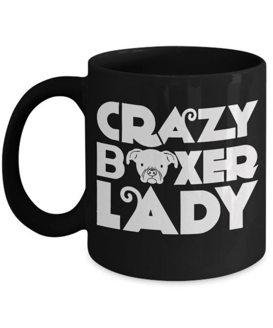 Gift gor dog lovers , Crazy Boxer Lady - Black Coffee Mug Porcelain Tea Cup 11 oz - Great Gift