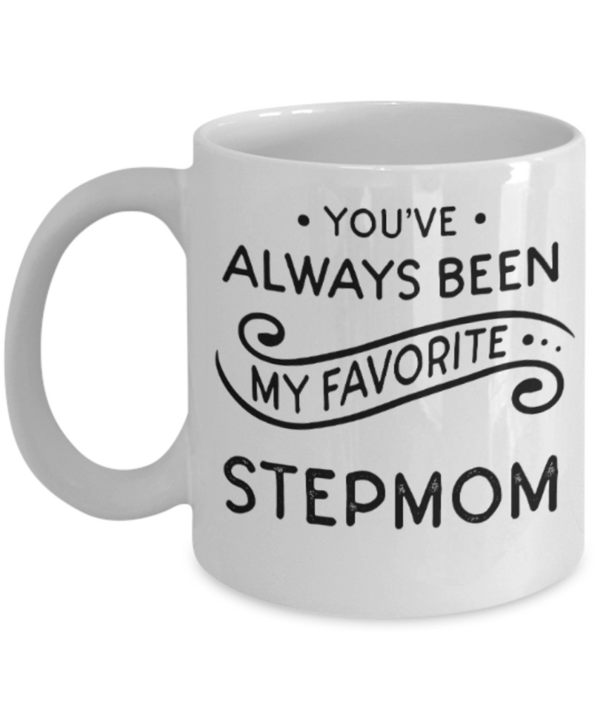 Unique Stepmom Gift: Best Stepmom Ever Mug Step Mom Mother's Day Gift for  Stepmom Birthday Gift New Stepmom Gift Coffee Mug Tea Cup White