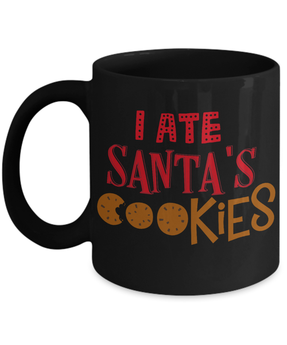Rumbles the cloud and santa's greatest gift - I Ate Santa's Cookies - Funny Santa Gifts Mugs, Christmas Gifts for family Ceramic Cup Black, Funny Mugs Gift Ideas 11 Oz
