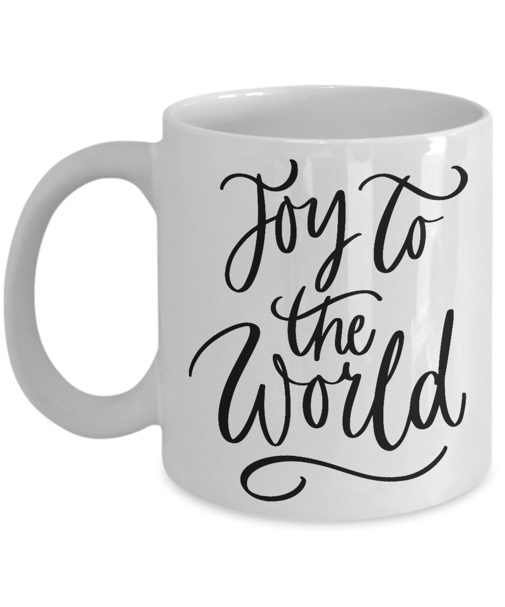 Funny Christmas Coffee Mug-Joy to the world - Gag Gifts 11 oz