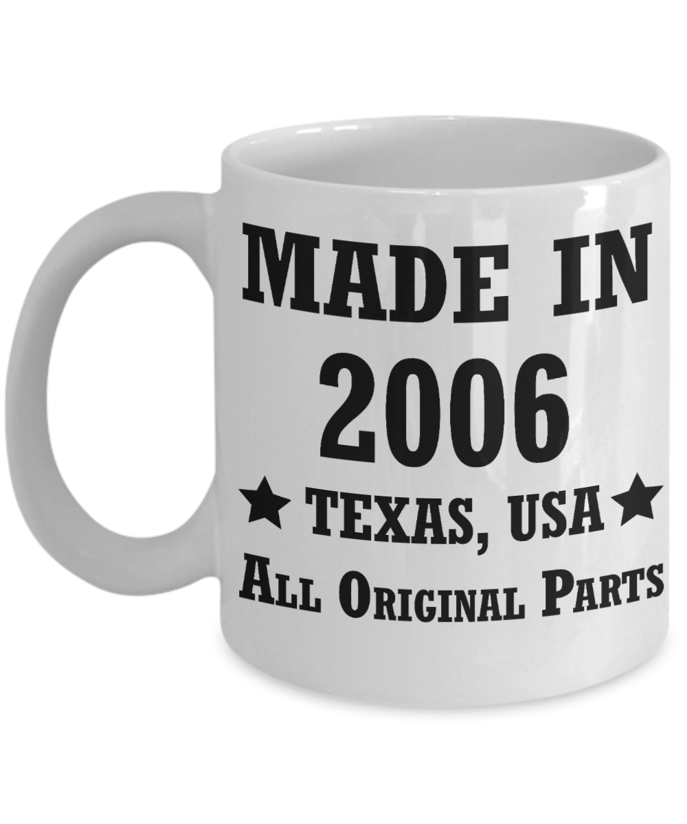 12th birthday gifts for men/women, Texas 2006 Birthday Gift Mugs - Made in 2006 All Original Parts Texas - Best 12th Birthday Gifts for family Ceramic Cup White, Funny Mugs Gift Ideas 11 Oz