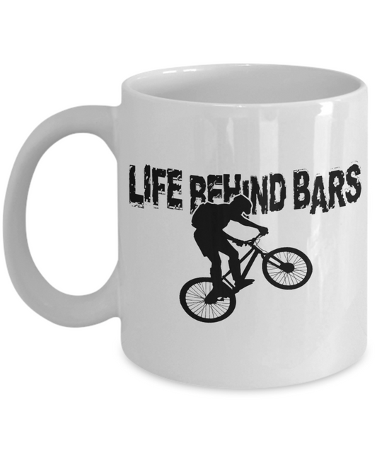 Biking Obsession Gift Coffee Mug For Bikers,cyclists, Life Behind The Bars-White Porcelain Coffee Mug 11 oz