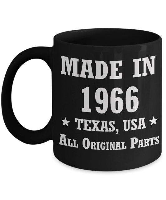 52nd birthday gifts for men/women, Texas 1966 Birthday Gift Mugs - Made in 1966 All Original Parts - Best 52nd Birthday Gifts for family Ceramic Cup Black, Funny Mugs Gift Ideas 11 Oz