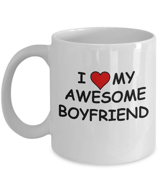 I Love My Awesome Boyfriend White Mugs - Funny Coffee White coffee mugs 11 oz