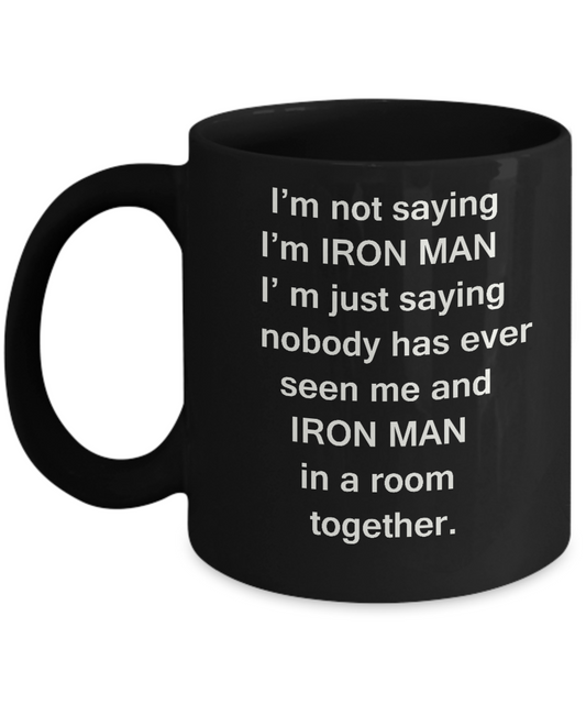Ironman And Me Black Mugs - Funny Coffee Mugs For SuperHero Lovers Black coffee mugs 11 oz
