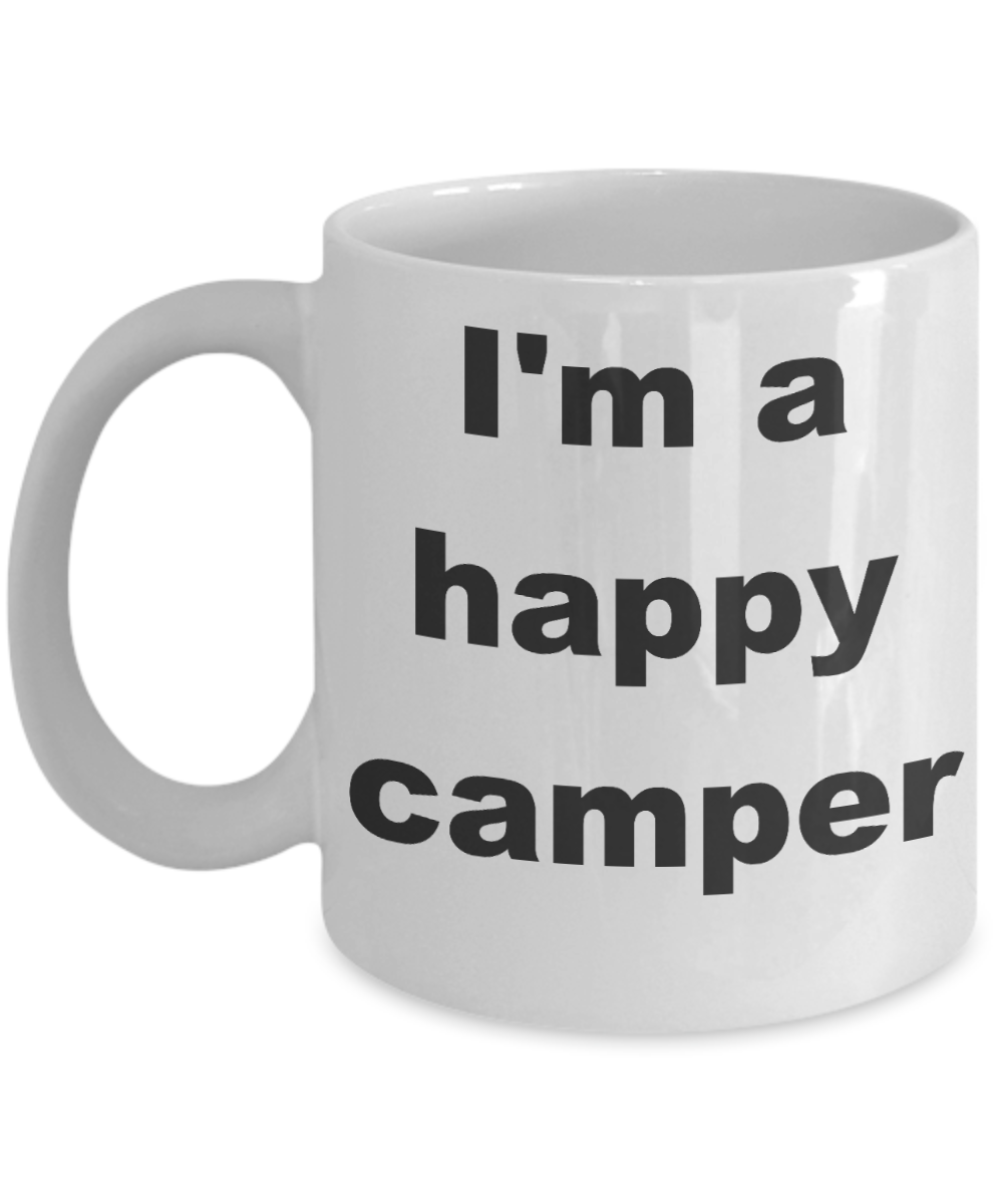 Camping Party Gift Coffee mug, I'm a happy camper-White Coffee Mug 11 oz