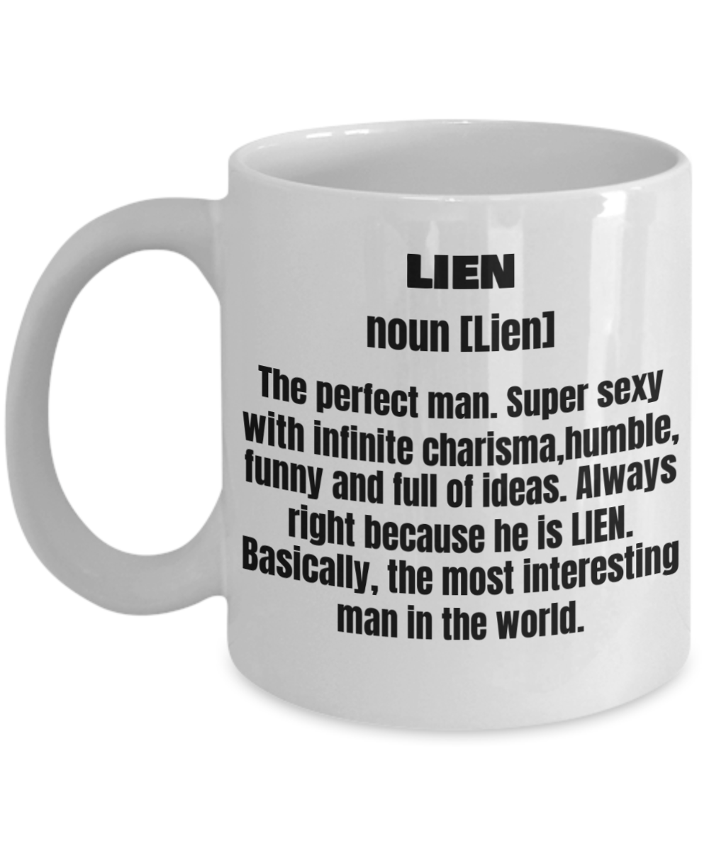 Lien First Name Adult Definition - Funny White Porcelain Coffee Mug Cute Ceramic Cup 11 oz