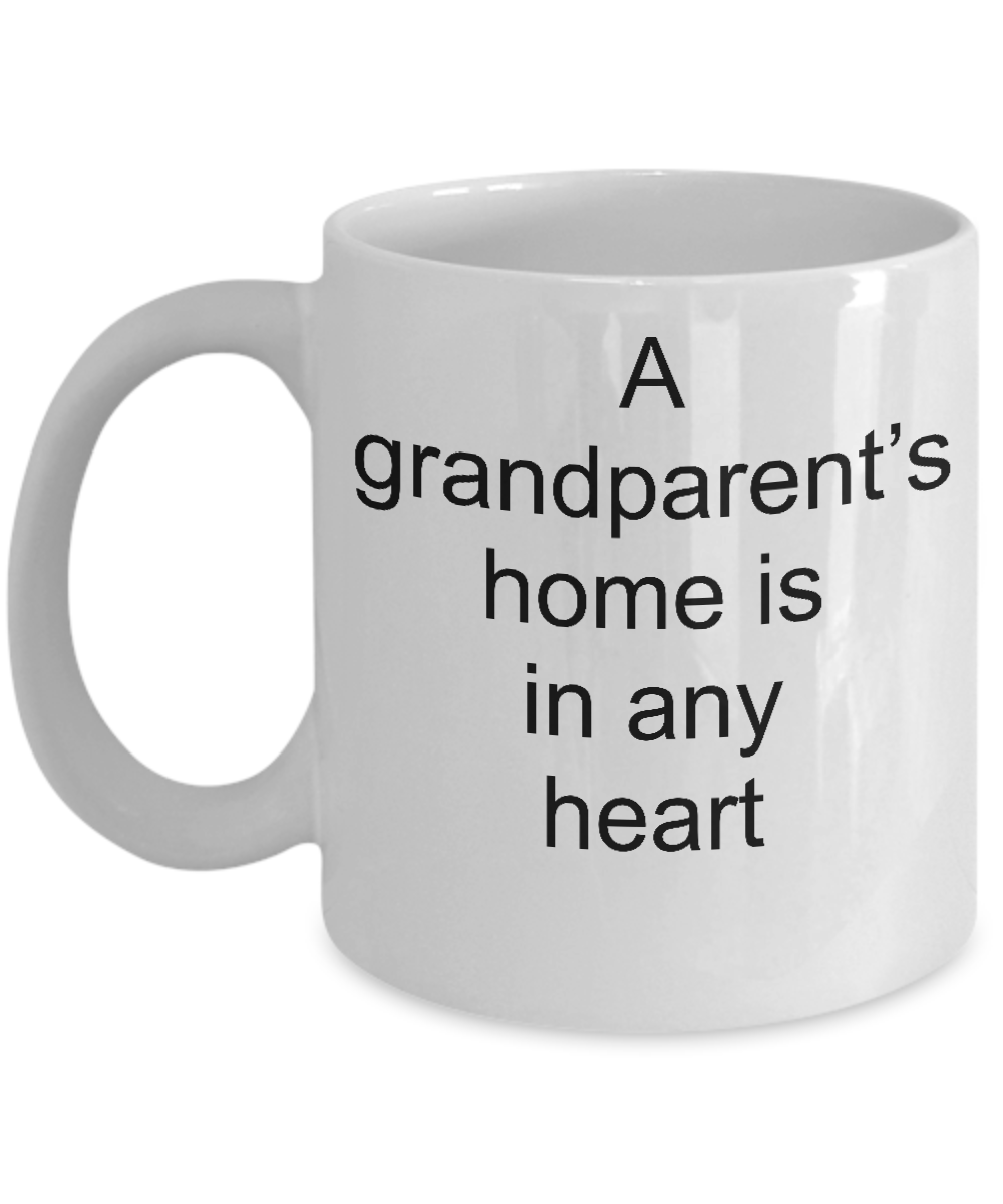 Grandparent coffee mug -A grandparents heart is any home -White coffee mugs 11 oz