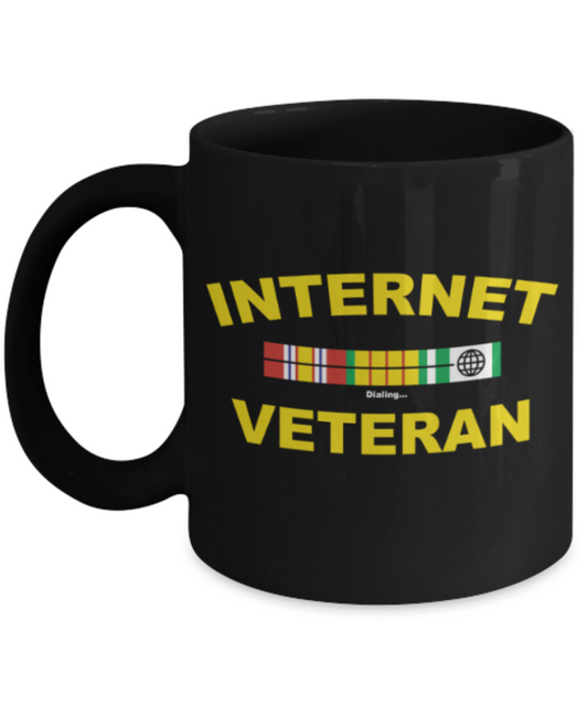 Internet Lovers Mugs , Internet Veteran - Black Coffee Mug Porcelain Tea Cup 11 oz - Great Gift