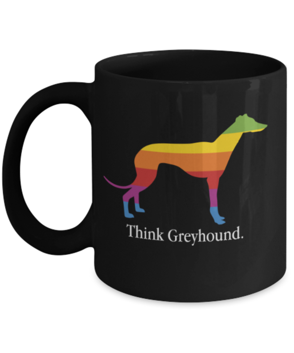 Gift gor dog lovers , Think Greyhound - Black Coffee Mug Porcelain Tea Cup 11 oz - Great Gift