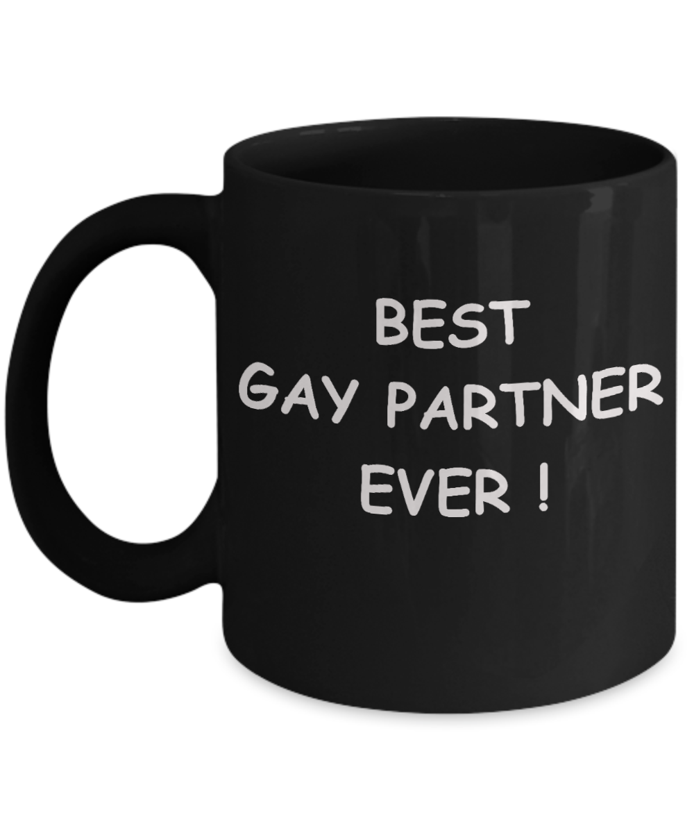 Gifts for closeted gays - Best Gay Partner Ever - Gifts for Gays & Gay Partners, Funny Mugs Gift Ideas 11 Oz