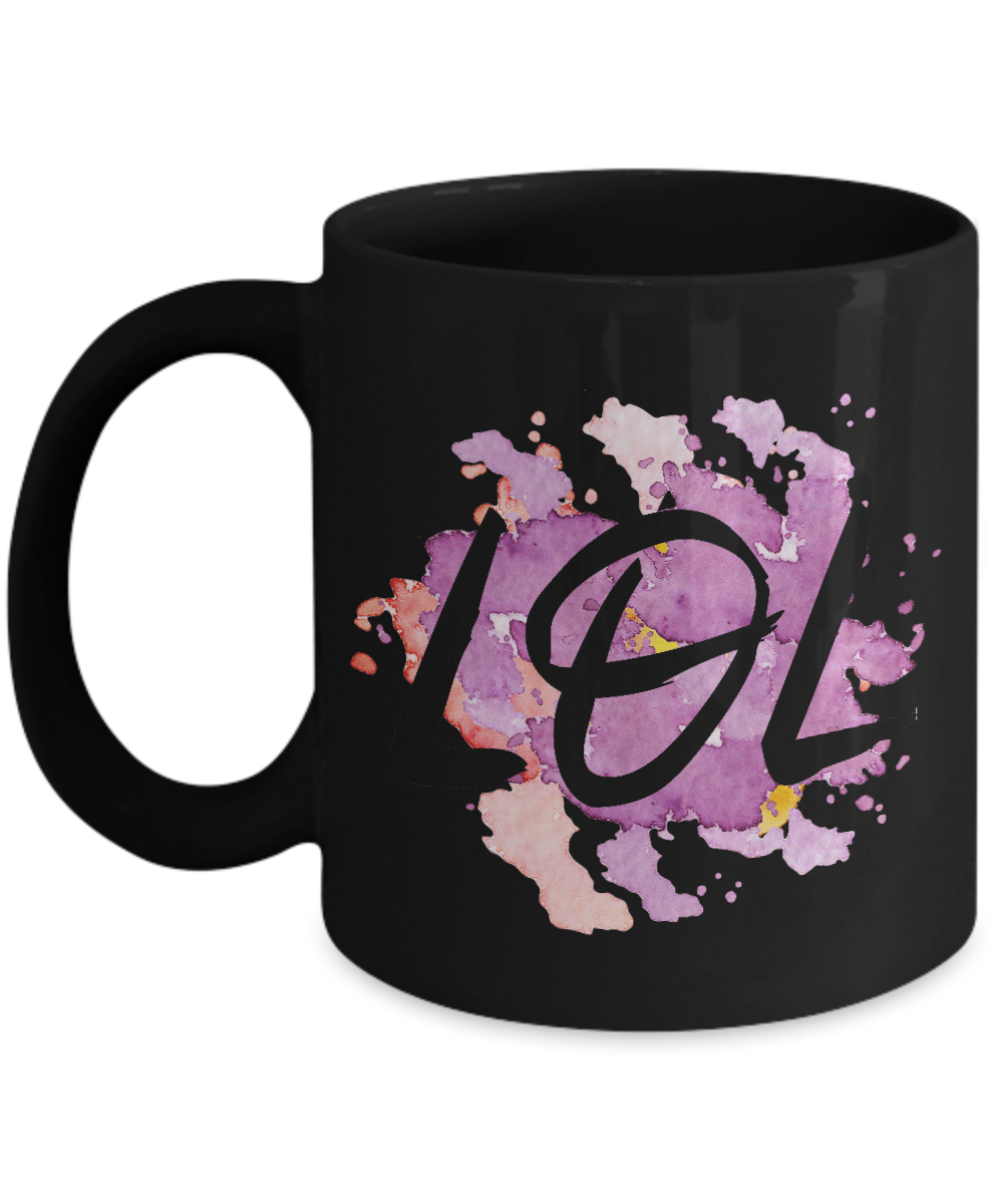 Motivational quote lol  black coffee mugs 11oz
