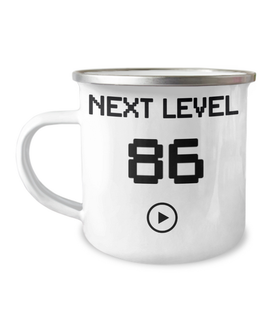 86th Birthday Coffee Mug, Next Level 86, Gamer Coffee Mug, Birthday Mug- 12 Oz Stainless Steel Enamel Finish White Camper Coffee Mug