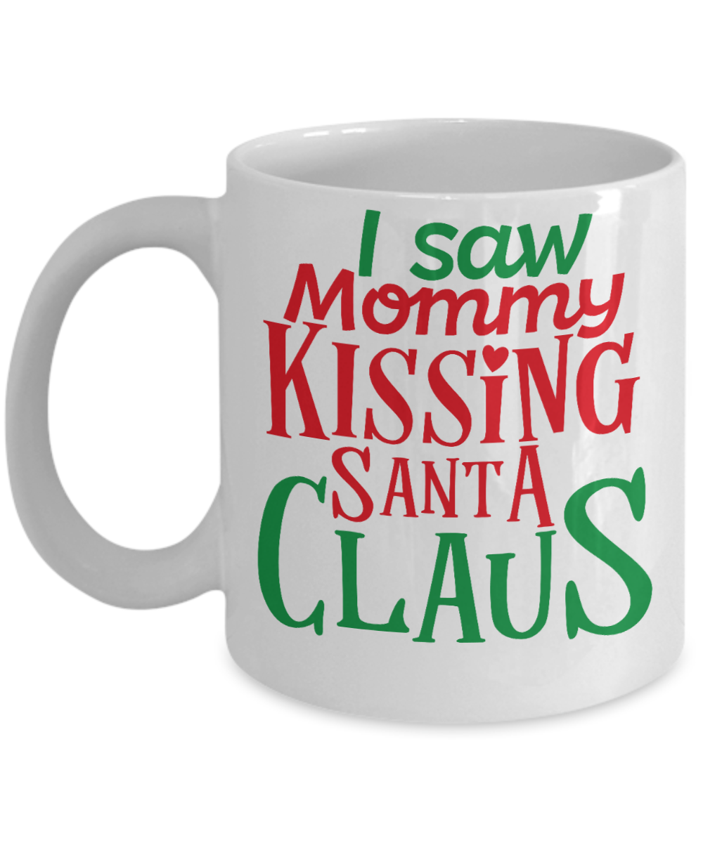 Knightmare before christmas mug - I saw Mommy Kissing Santa Claus - Funny Christmas Gift Mugs, Christmas Gifts for family Ceramic Cup White, Funny Mugs Gift Ideas 11 Oz