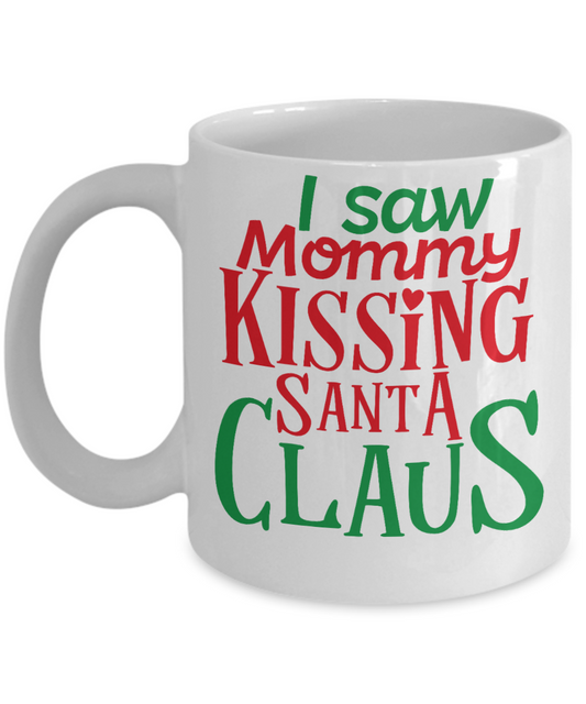 Knightmare before christmas mug - I saw Mommy Kissing Santa Claus - Funny Christmas Gift Mugs, Christmas Gifts for family Ceramic Cup White, Funny Mugs Gift Ideas 11 Oz