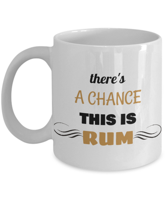 This Could Be Rum-Funny Hilarious coffee Drinking Mamas Coffee Mug,White coffee mugs 11 oz