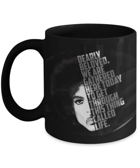Dearly beloved we are gathered here today to get through this things called life 11 oz Black Coffee Mug