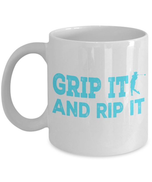 Golf lovers mugs, Grip it and Rip it - Funny White Porcelain Coffee 11 oz