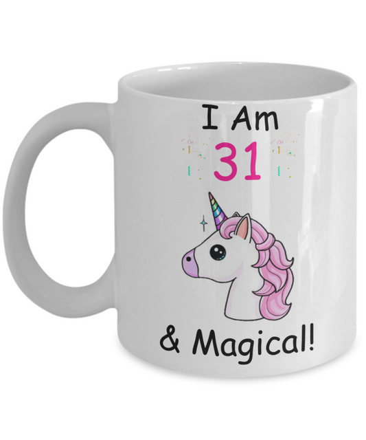 Unicorn Birthday gift 31st Birthday Gift for Women - I Am 31 & Magical Unicorn Mug - Funny White Porcelain Coffee 11 oz for Grandma, Mom, Sister, Best Friend, Women, Her - Born In 1989