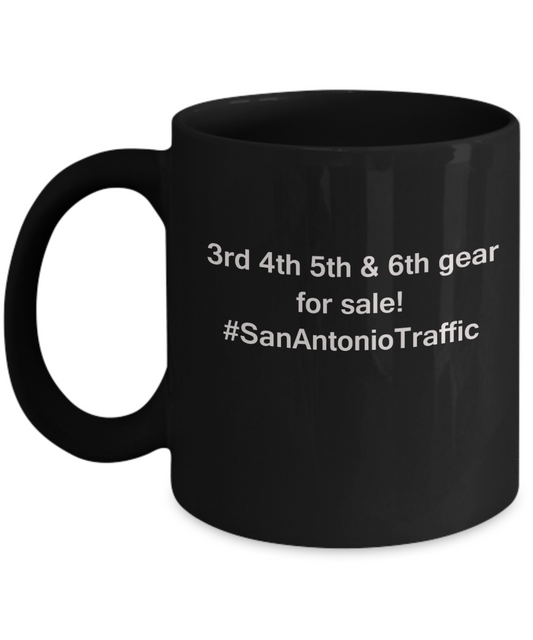 San Antonio Traffic Black mugs for Car lovers and Driving city traffic - Funny coffee mugs 11oz