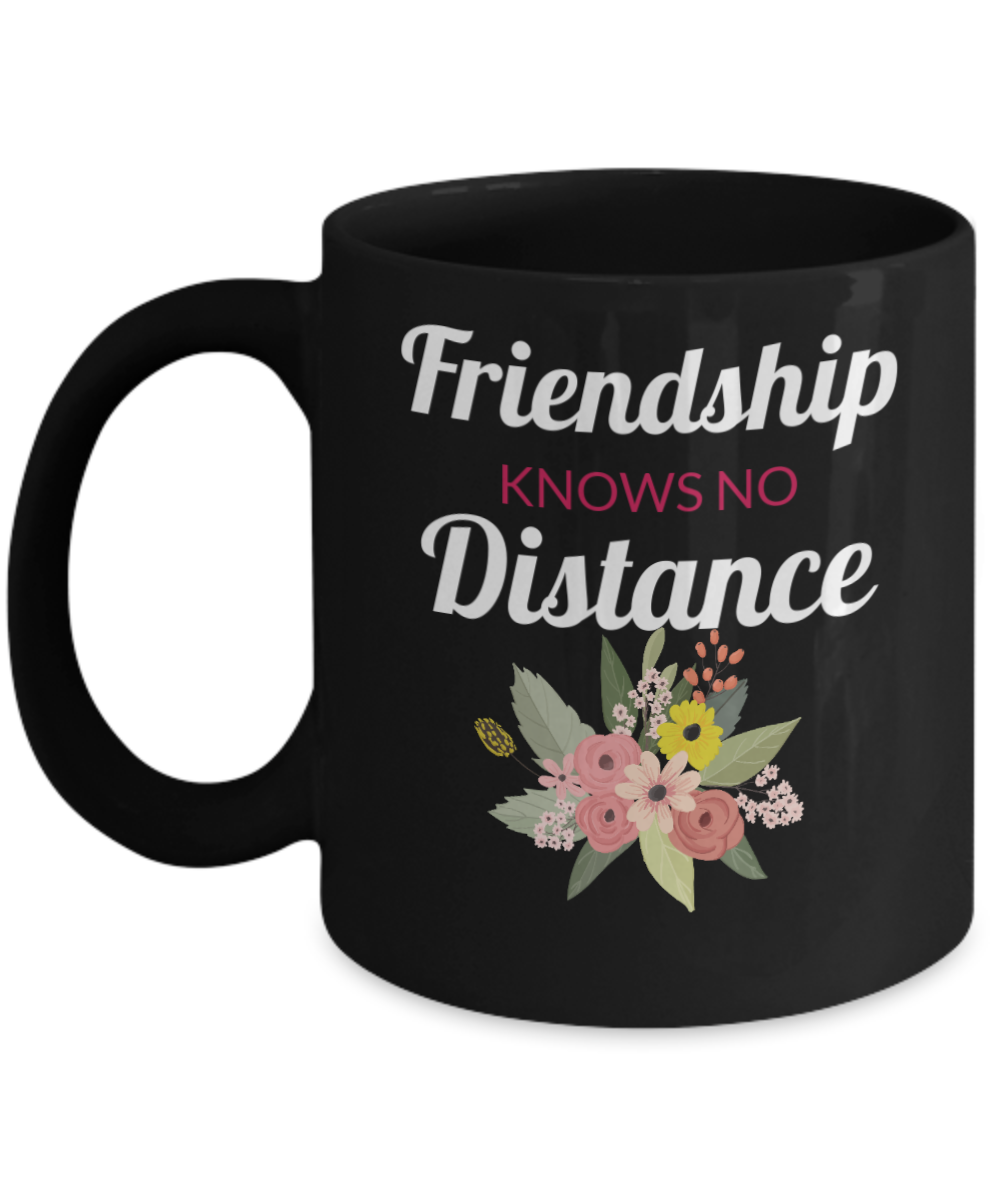 Long Distance Mug - Friendship Knows No Distance, Long Distance Mug, Going Away Gift, Long Distance Friend, Birthday Gift for Girlfriend, Best Friend