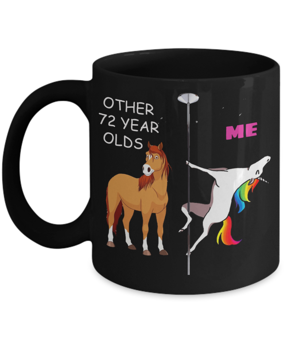Unicorn Birthday gift 72nd Birthday Gift for Women - Other 72 Year Olds Me Unicorn Coffee Mug - Black Porcelain Coffee 11 oz for Grandma, Mom, Sister, Best Friend, Women, Her - Born In 1948