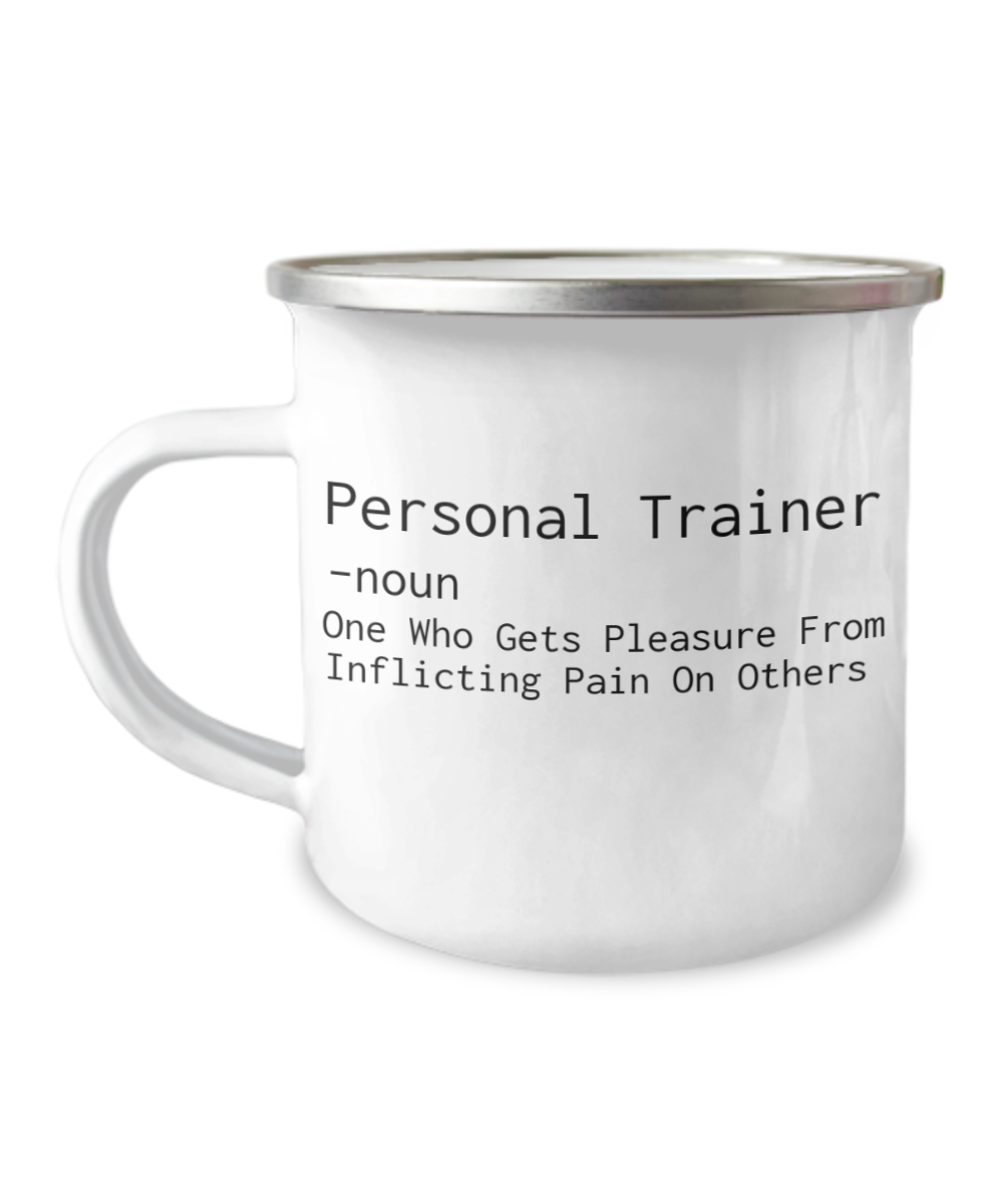 Personal Trainer Coffee Mug, PT coffee Mug, Athletic, Gym, Fitness Trainer, Yoga Trainer -12 Oz Stainless Steel Enamel Finish White Camper Coffee Mug