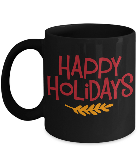Knightmare before christmas mug - Happy Holidays - Funny Christmas Gifts Mugs, Christmas Gifts for family Ceramic Cup Black, Funny Mugs Gift Ideas 11 Oz