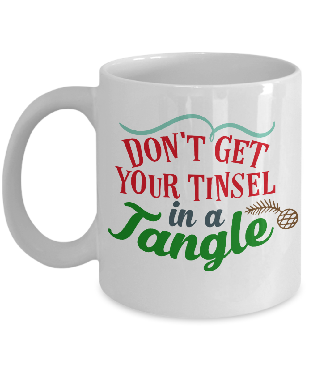 Nightnare before christmas mug - Don't Get Your Tinsel in a Tangle - Funny Christmas Gift Mugs, Christmas Gifts for family Ceramic Cup White, Funny Mugs Gift Ideas 11 Oz