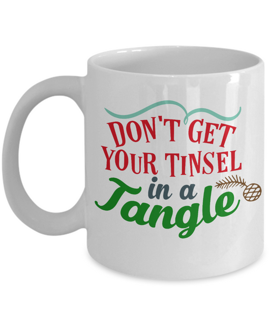 Nightnare before christmas mug - Don't Get Your Tinsel in a Tangle - Funny Christmas Gift Mugs, Christmas Gifts for family Ceramic Cup White, Funny Mugs Gift Ideas 11 Oz